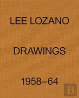Lee Lozano: Drawings 1958â€“64