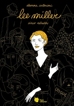 Bertrand.pt - Lee Miller. Cinco Retratos