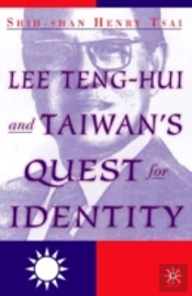 Lee Teng-Hui And Taiwan'S Quest For Identity