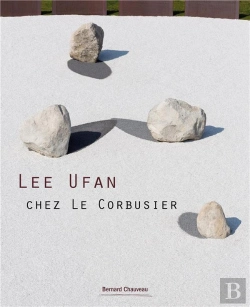 Bertrand.pt - Lee Ufan Chez Le Corbusier