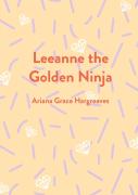 Leeanne The Golden Ninja