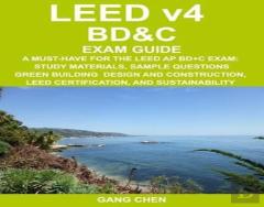 Leed V4 Bd&C Exam Guide