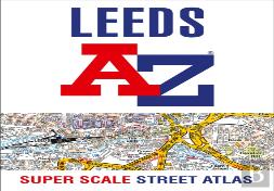 Leeds A-Z Super Scale Street Atlas