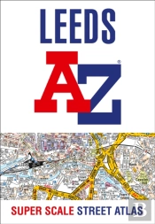 Leeds A-Z Super Scale Street Atlas