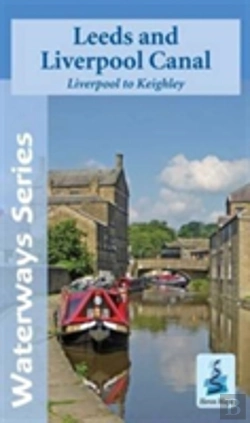 Bertrand.pt - Leeds And Liverpool Canal - Liverpool To Keighley