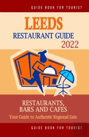 Leeds Restaurant Guide 2022
