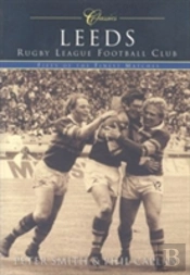 Leeds Rugby League Football Club (Classic Matches)