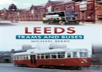 Leeds Trams And Buses