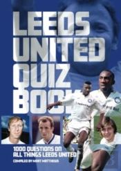 Leeds United Fc Quiz Book