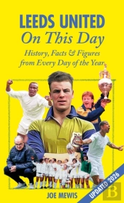 Leeds United On This Day