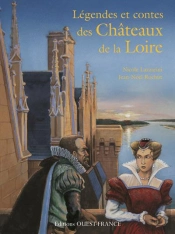 Leégendes Et Contes Des Châteaux De La Loire