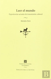 Leer El Mundo. Experiencias Actuales De Transmision Cultural 
