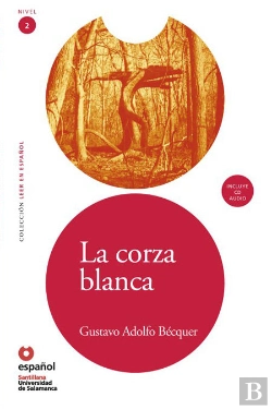 Bertrand.pt - Leer En Español Nivel 2 La Corza Blanca + Cd