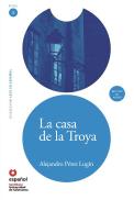 Leer En Español Nivel 3 La Casa De Troya + Cd
