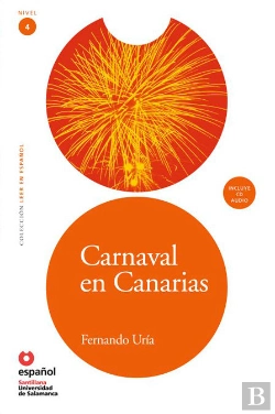 Bertrand.pt - Leer En Español Nivel 4 Carnaval En Canarias + Cd