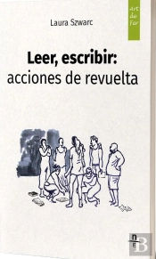 Leer, Escribir: Acciones De Revuelta