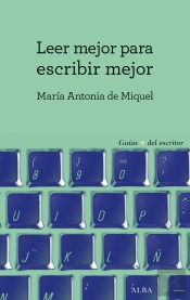 Leer Mejor Para Escribir Mejor