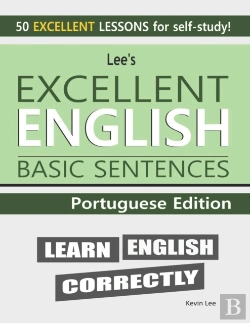 Bertrand.pt - Lee'S Excellent English Basic Sentences - Portuguese Edition