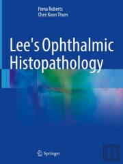 Lee'S Ophthalmic Histopathology