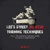 Lee'S Street Jiu Jitsu Training Techniques Vol.1 'The Essential Defense Guide To Use In A Street Fight'