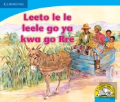 Leeto Le Le Leele Go Ya Kwa Go Rre: Gr R - 3: Reader