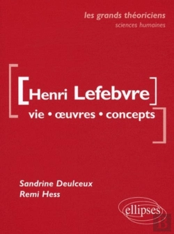 Bertrand.pt - Lefebvre Henri  - Vie, Oeuvres, Concepts