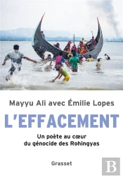 L'Effacement ; Un Poète Au Coeur Du Génocide Des Rohingyas