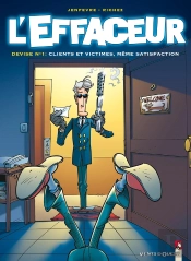 L'Effaceur Tome 1 ; Clients Et Victimes Même Satisfaction