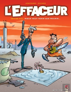 Bertrand.pt - L'Effaceur Tome 2 ; Mieux Vaut Tenir Que Mourir