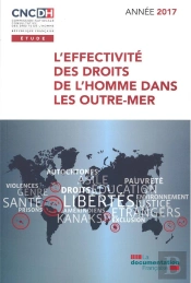 L'Effectivité Des Droits De L'Homme Dans Les Outre-Mer (Édition 2017)
