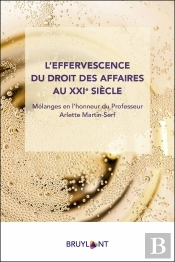 L'Effervescence Du Droit Des Affaires Au Xxie Siècle