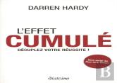 L'Effet Cumulé : Décuplez Votre Réussite !