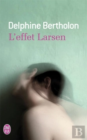 L'Effet Larsen