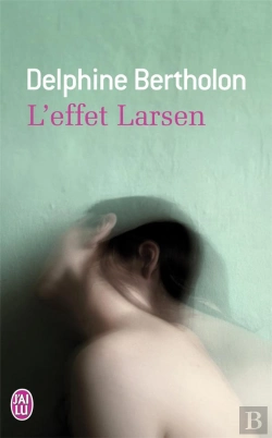 Bertrand.pt - L'Effet Larsen