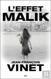 L'Effet Malik - Les Branches De L'Olivier Tome 2