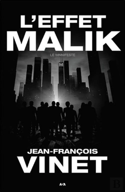 Bertrand.pt - L'Effet Malik T.1 ; Le Manifeste