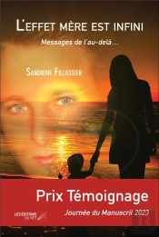 L'Effet Mere Est Infini - Messages De L Au-Dela