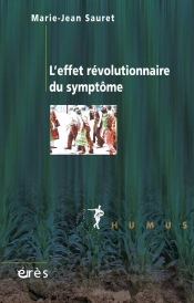 L'Effet Révolutionnaire Du Symptôme