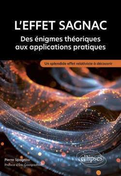 Bertrand.pt - L'Effet Sagnac : Des Énigmes Théoriques Aux Applications Pratiques ; Un Splendide Effet Relativiste
