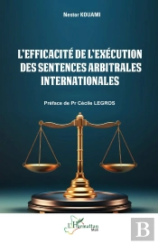 L'Efficacité De L'Exécution Des Sentences Arbitrales Internationales