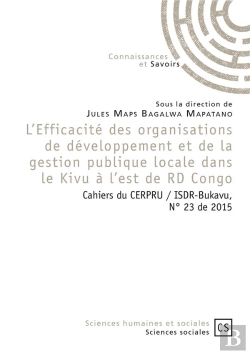 Bertrand.pt - L'Efficacité Des Organisations De Développement Et De La Gestion Publique Locale Dans Le Kivu À L'Est De Rd Congo