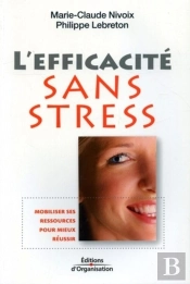 L'Efficacite Sans Stress