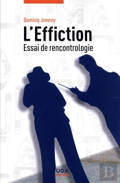 L'Effiction : Essai De Rencontrologie
