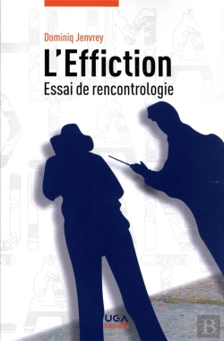 Bertrand.pt - L'Effiction : Essai De Rencontrologie