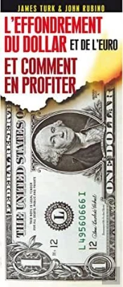 L'Effondrement Du Dollar Et De L'Euro Et Comment En Profiter