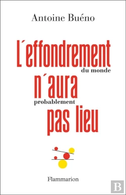 Bertrand.pt - L'Effondrement (Du Monde) N'Aura (Probablement) Pas Lieu