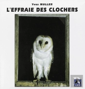 L'Effraie Des Clochers : Collection Approche (N°16)