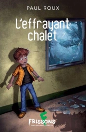 L'Effrayant Chalet