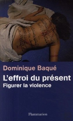 Bertrand.pt - L'Effroi Du Présent ; Figurer La Violence