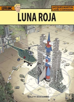 Bertrand.pt - Lefranc 30: Luna Roja